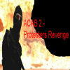 ACAB-Protesters Revenge 2 Molotov Edition