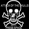 Attack of the Skulls