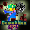 Demolition Spy