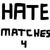 Hate Matches 4
