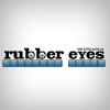 Rubber Eyes