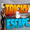 Tricky & Escape